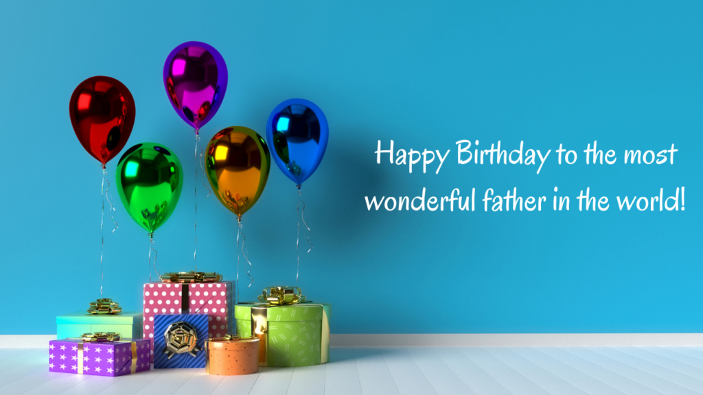 Happy Birthday Wishes for Father: