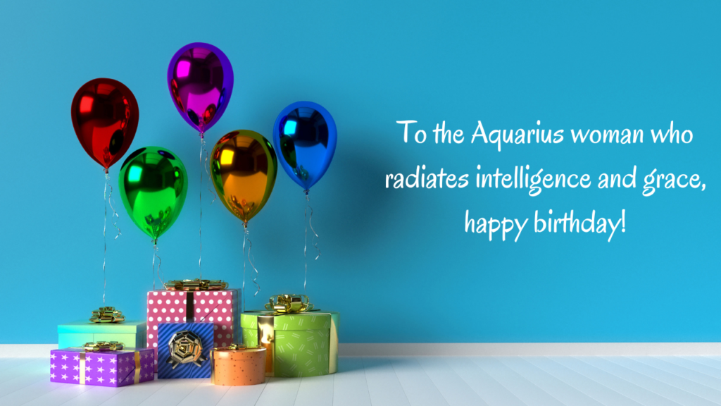 Birthday Wishes for Aquarius Woman