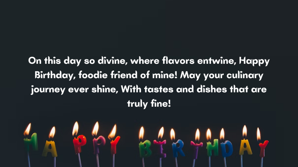 Birthday Poems for Foodies/Food Lovers: