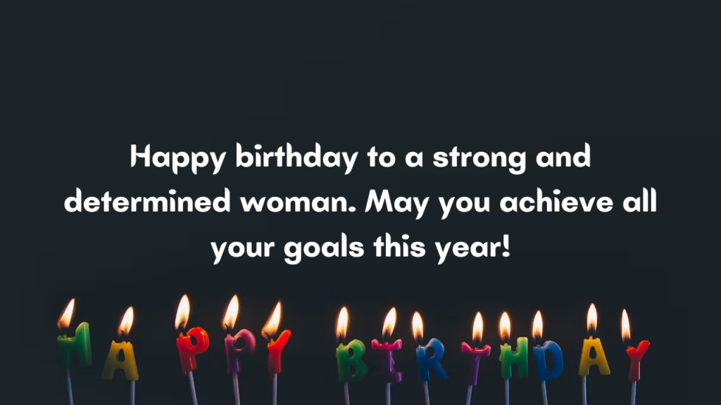 Motivational Birthday Wishes for Girlfriend: