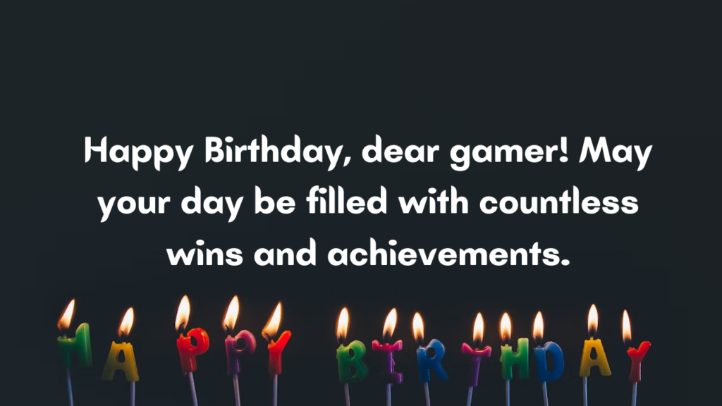 Birthday Messages for Gamers: