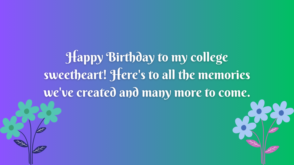 Birthday Wishes for College Wife: