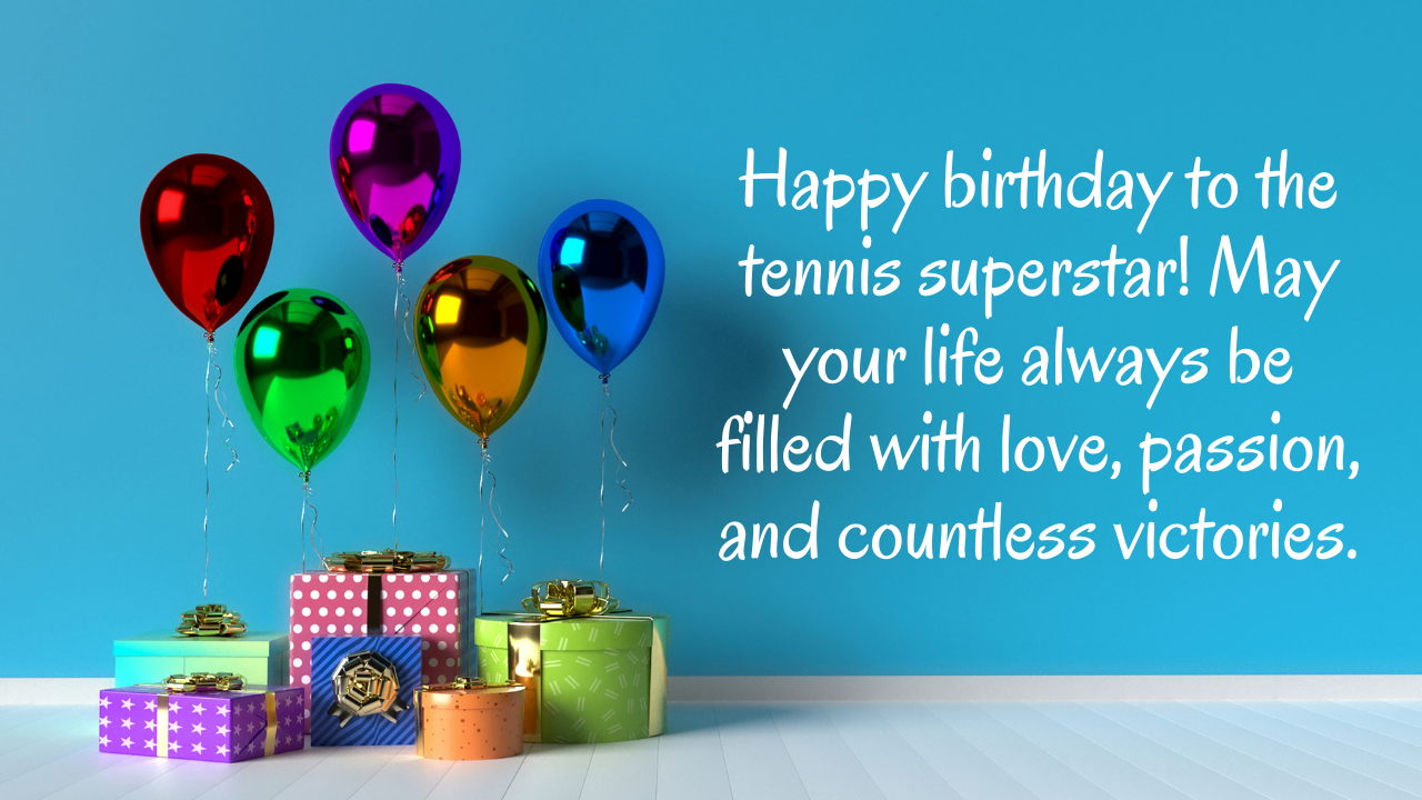 Birthday Wishes for a Tennis Player: