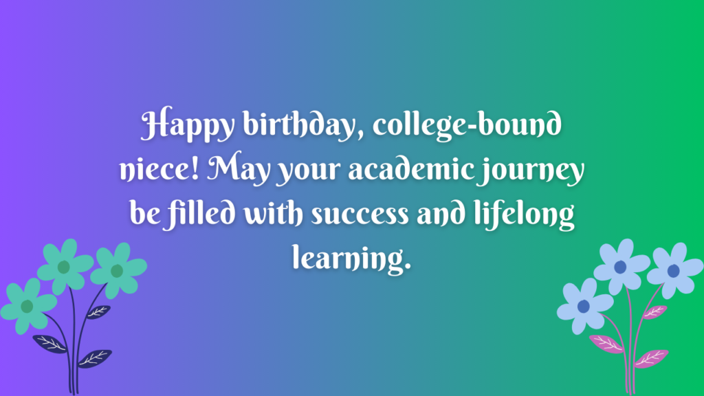 Birthday Wishes for College Niece: