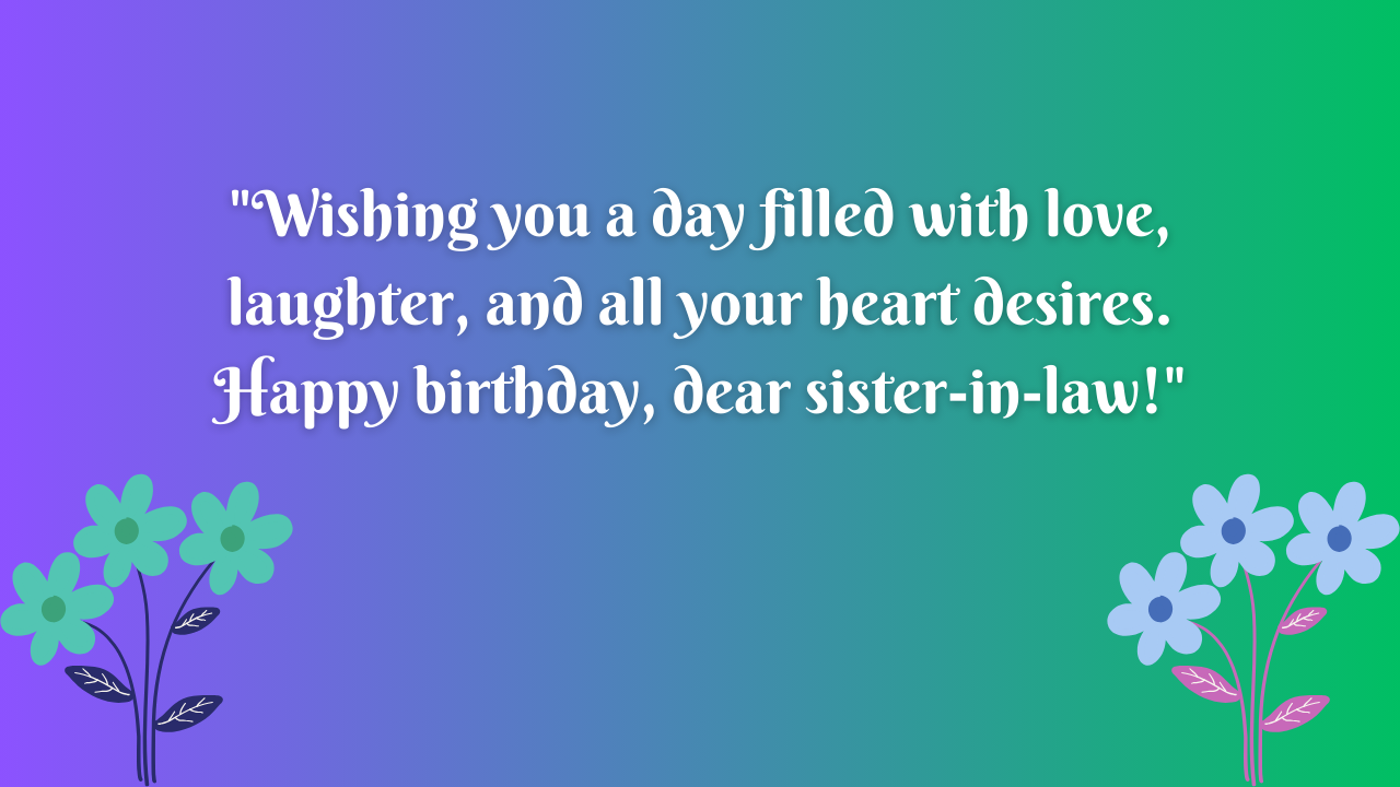 Happy Birthday Messages for Sister in Law: