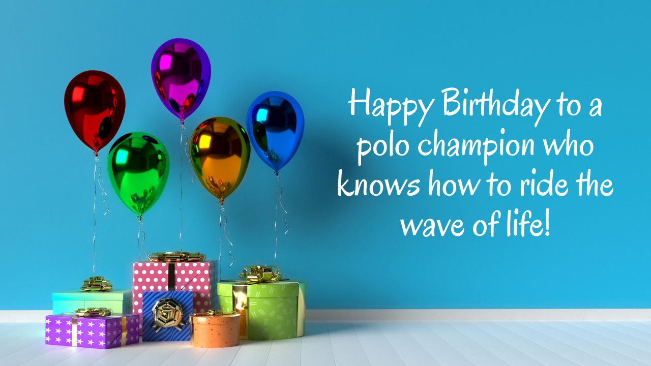 Happy Birthday Wishes for Polo Player: