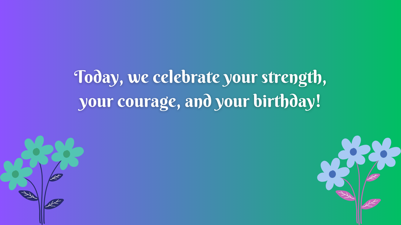 Birthday Messages for Kidney Disease Patients: