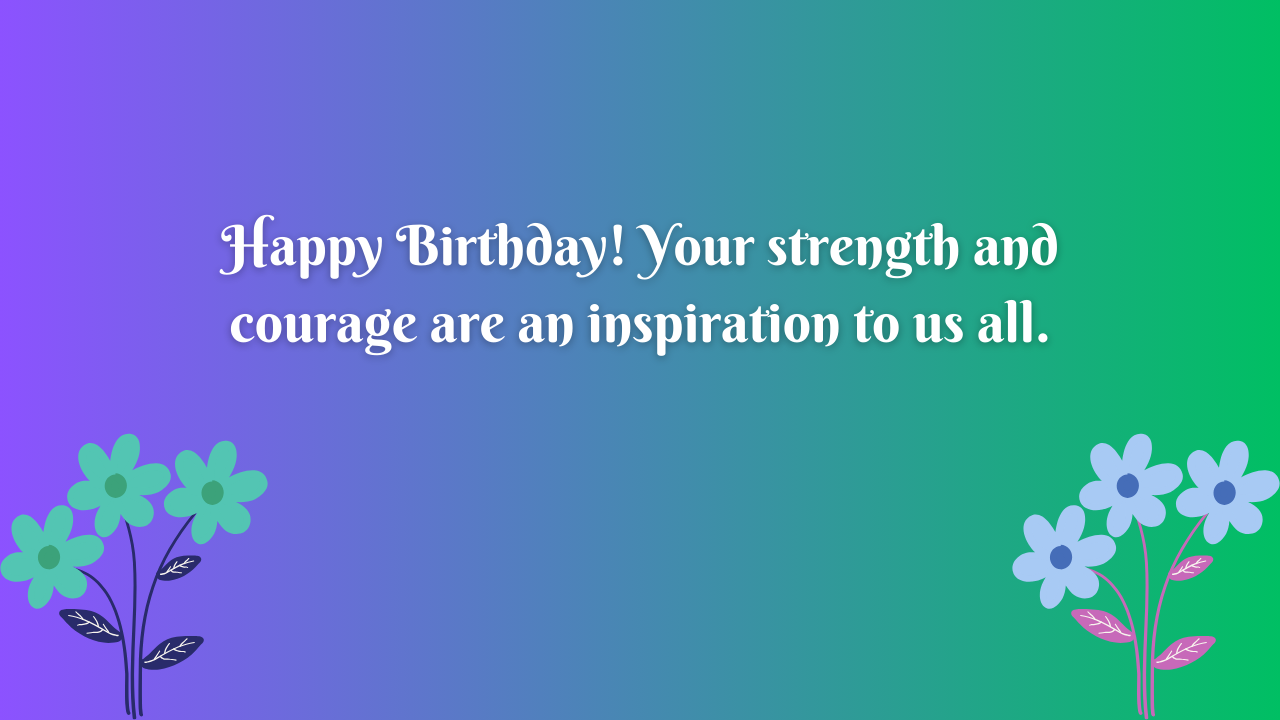 Birthday Messages for Multiple Sclerosis Patient: