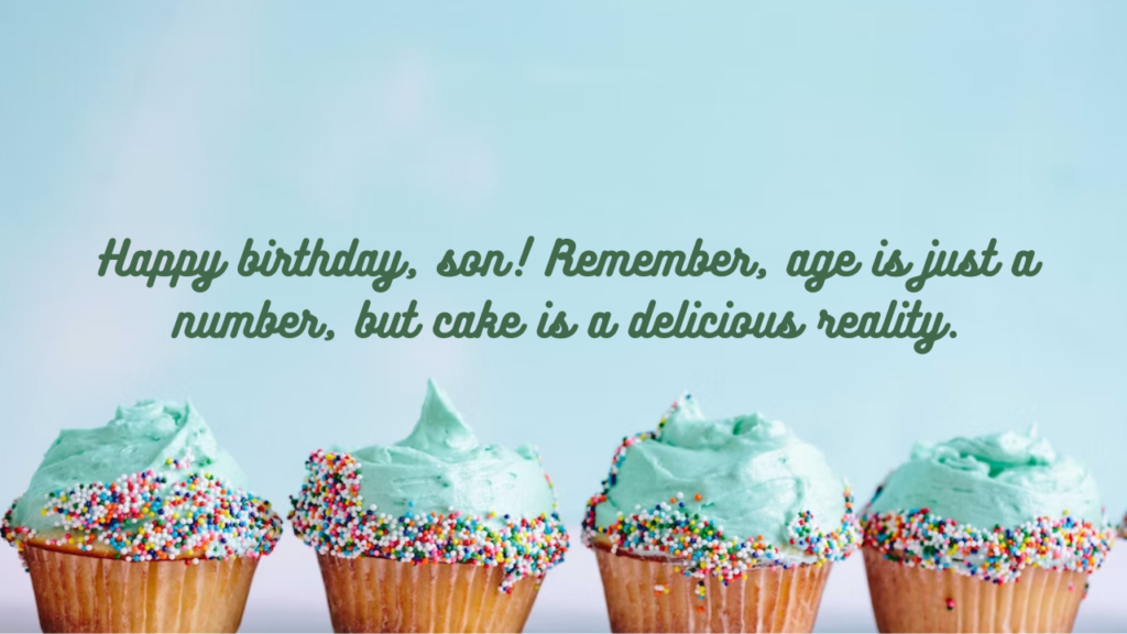 Funny Birthday Wishes for Son: