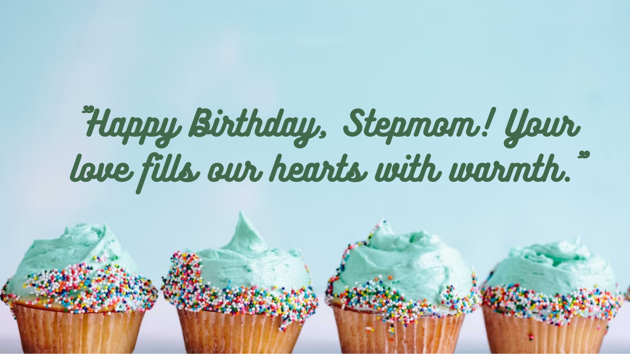 Heart Touching Birthday Wishes for Stepmother in Law: