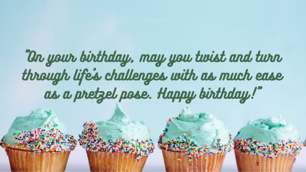 Funny Birthday Wishes for Yogalovers: