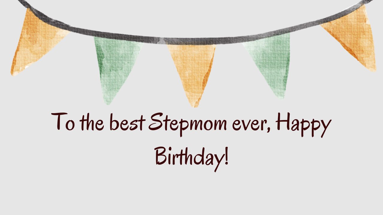 Best Birthday Wishes for Stepmother in Law: