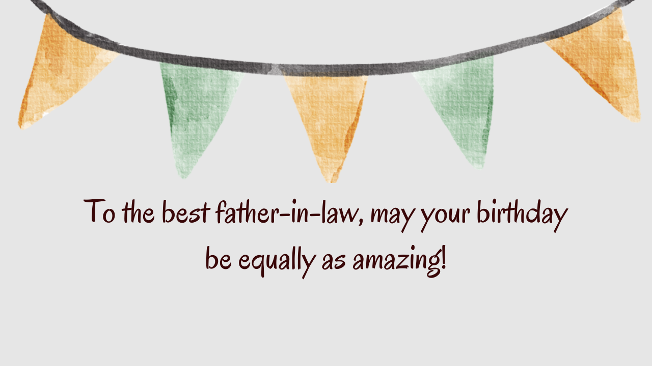Best Birthday Wishes for Father in Law: