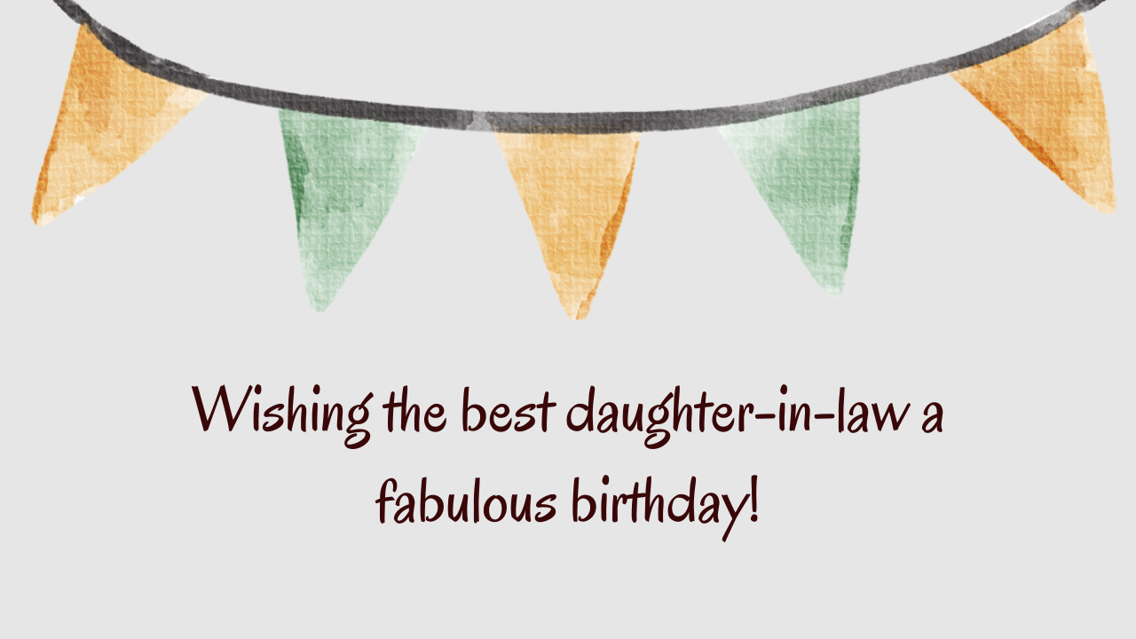 Funny Birthday Wishes for Daughter in Law: