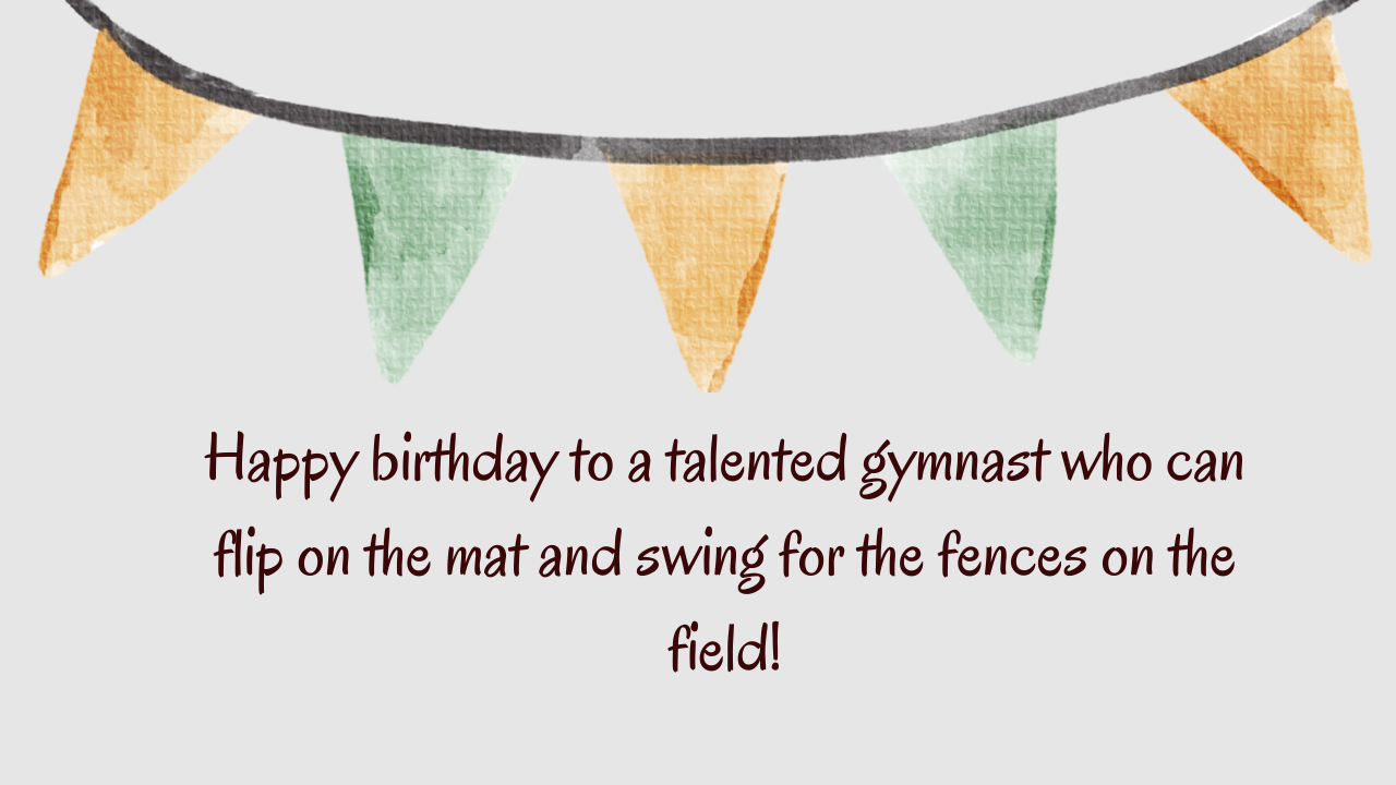 Birthday Wishes for a Baseball Gymnastics Player: