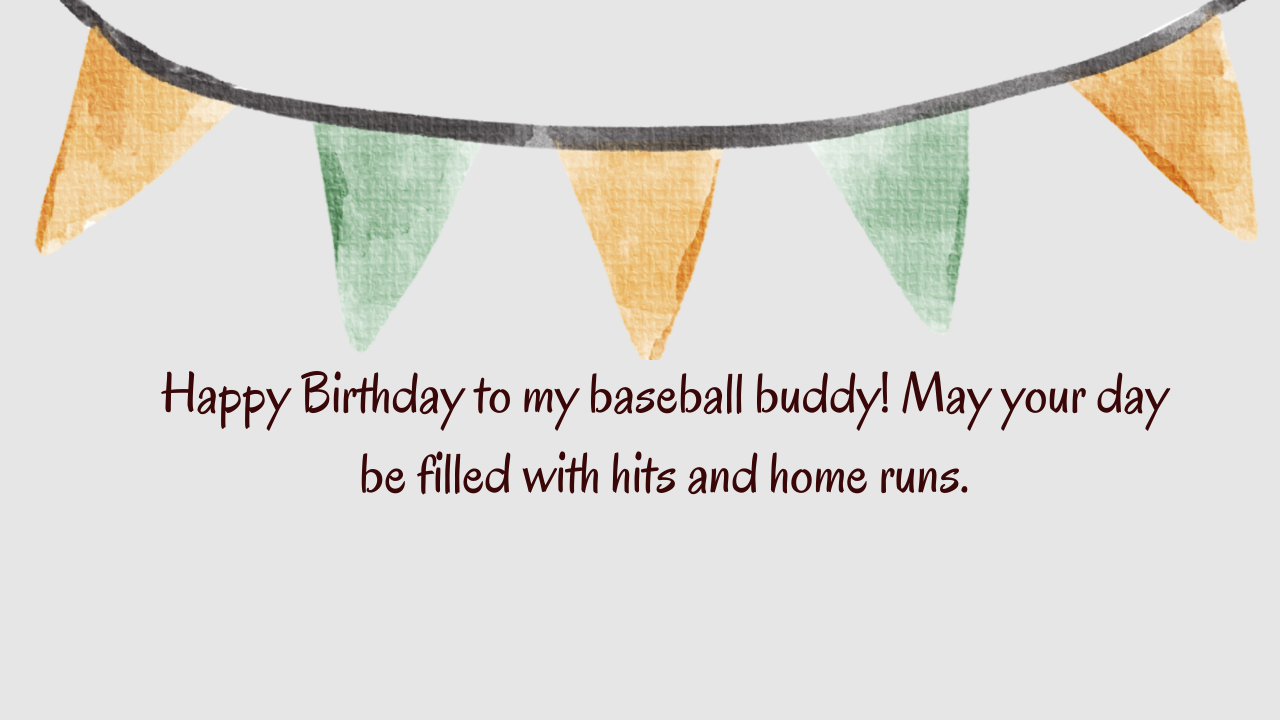 Birthday Wishes for a Baseball Player Friend: