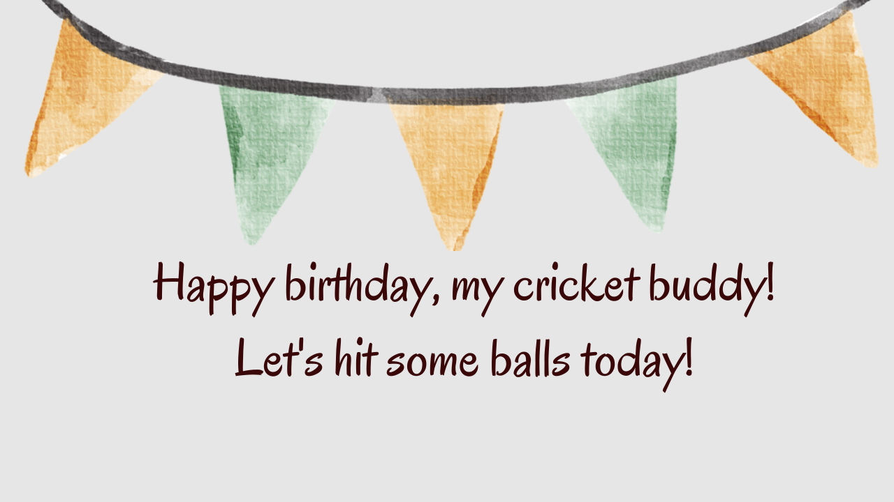 Birthday Wishes for Cricket Player Friend: