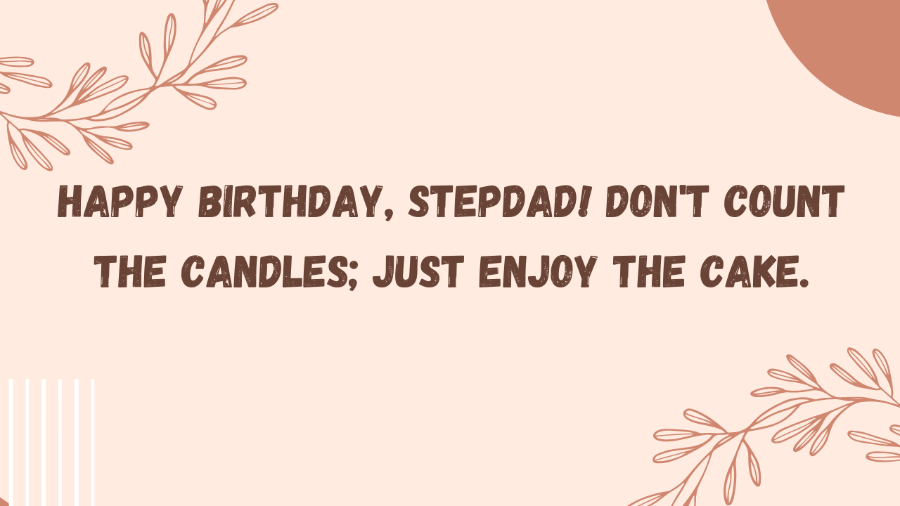 Funny Birthday Wishes for Stepfather in Law: