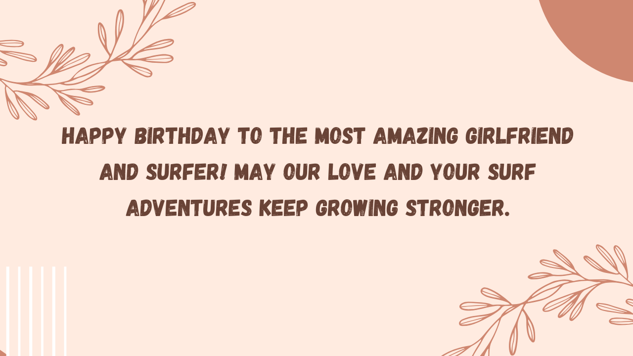 Birthday Wishes for a Girlfriend Surfing Player: