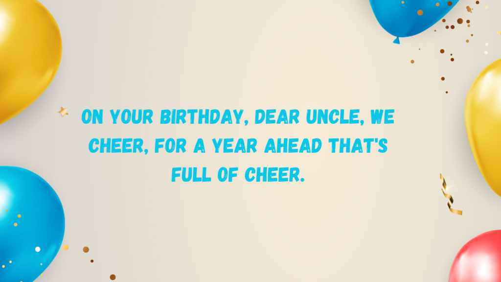 Birthday Poems for Paternal Uncle: