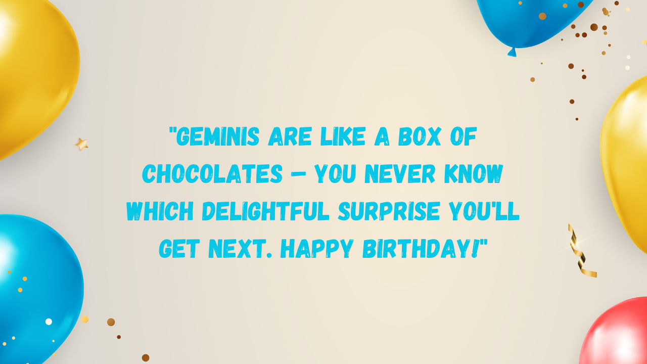 Birthday quotes for Gemini: