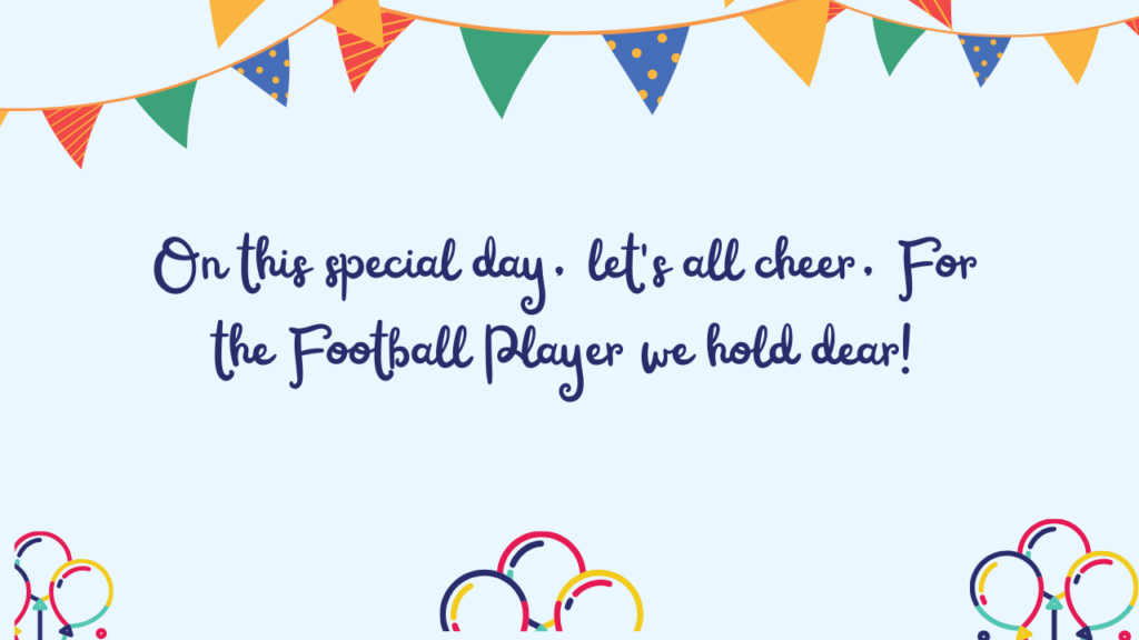 Birthday Poems for a Football Player