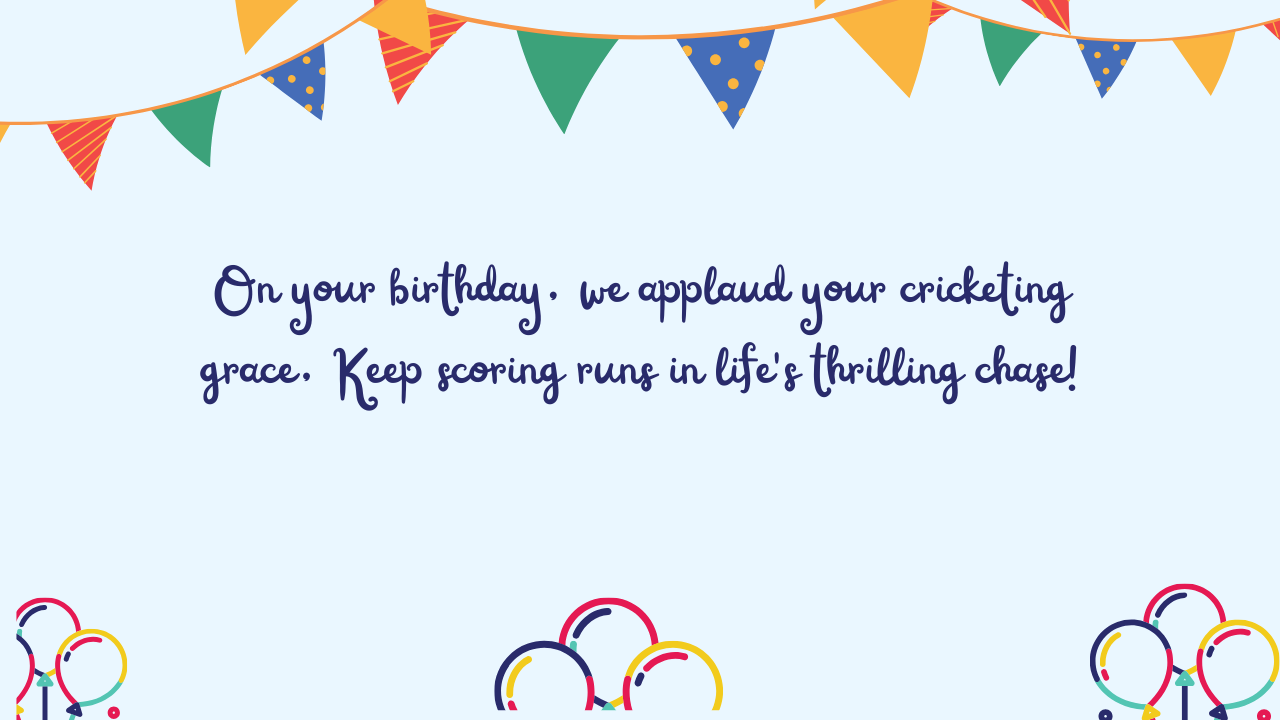 Birthday Poems for a Cricket Player: