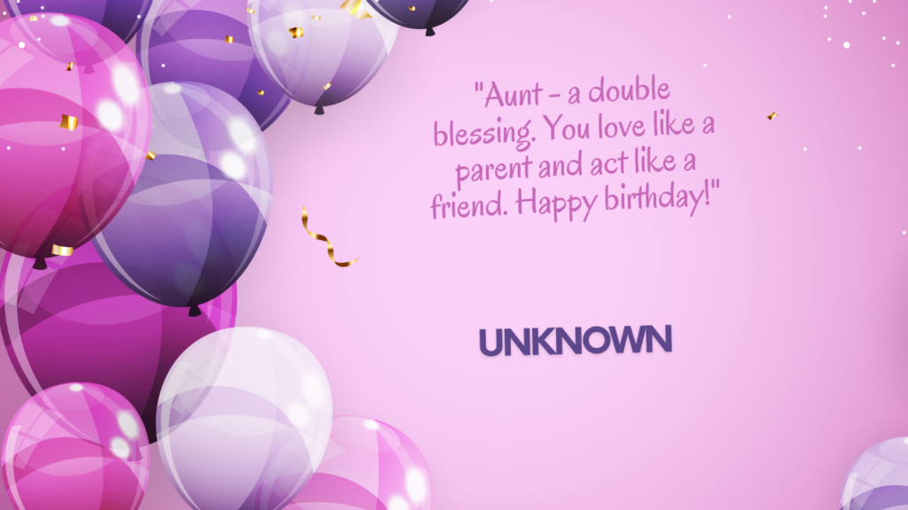Birthday Quotes for Maternal Aunt: