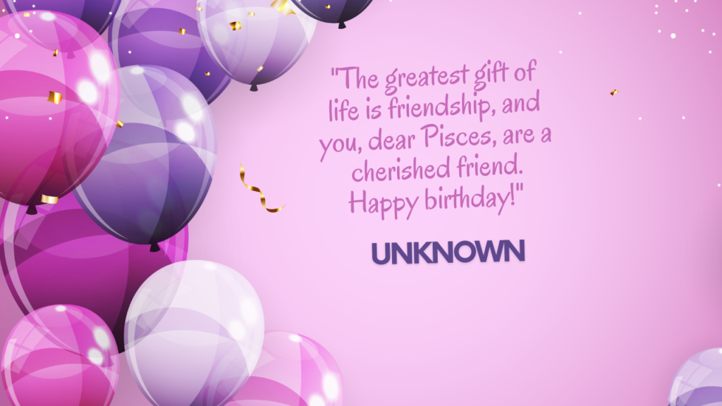 Birthday Quotes for Pisces: