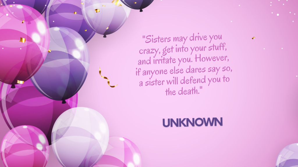 Birthday Quotes for Sister: