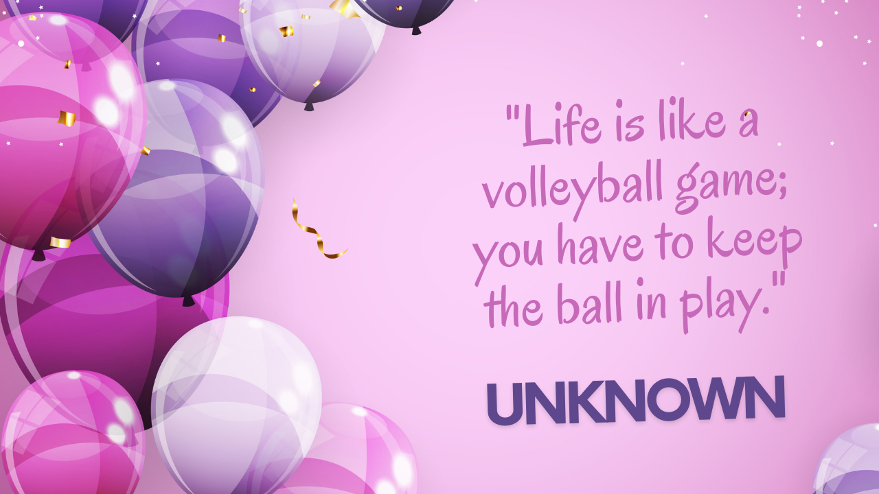 Birthday Quotes for Volleyball Players: