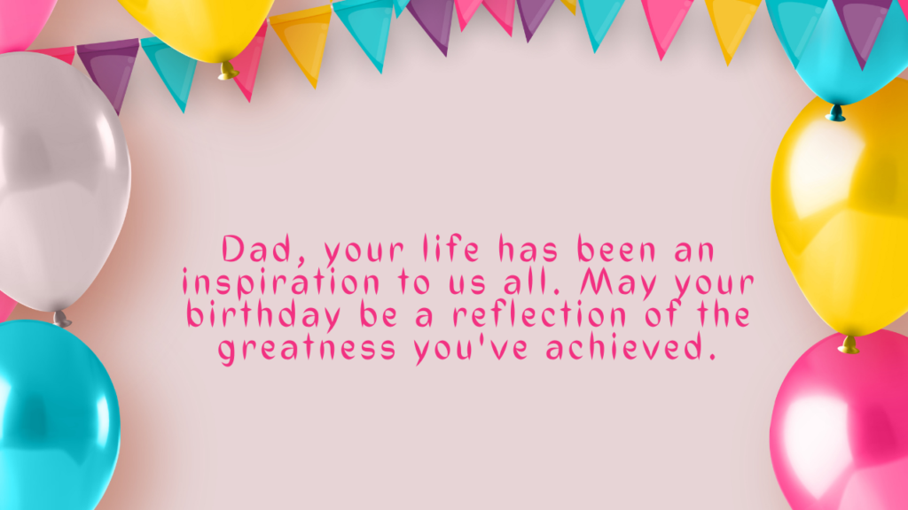 Inspirational Birthday Wishes for Father: