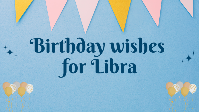 Birthday wishes for Libra: