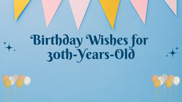 birthday wishes for 30 years old