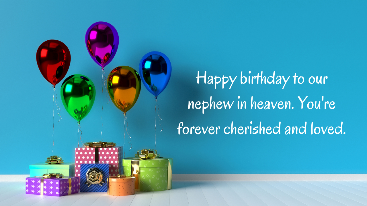 HAPPY Birthday Wishes for Nephew in Heaven: