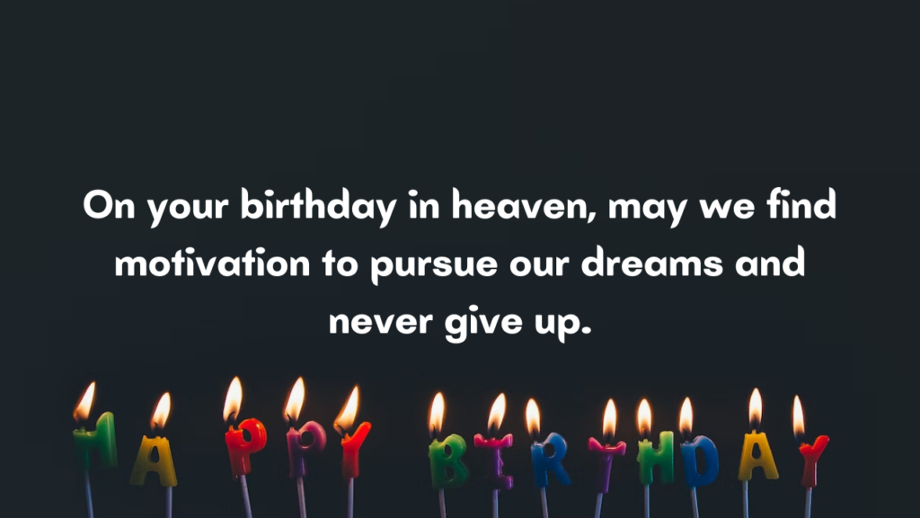 Motivational Birthday Wishes for an Angel in Heaven: