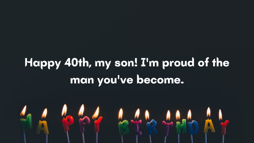 38 Years Old Son Birthday Wishes from Dad: