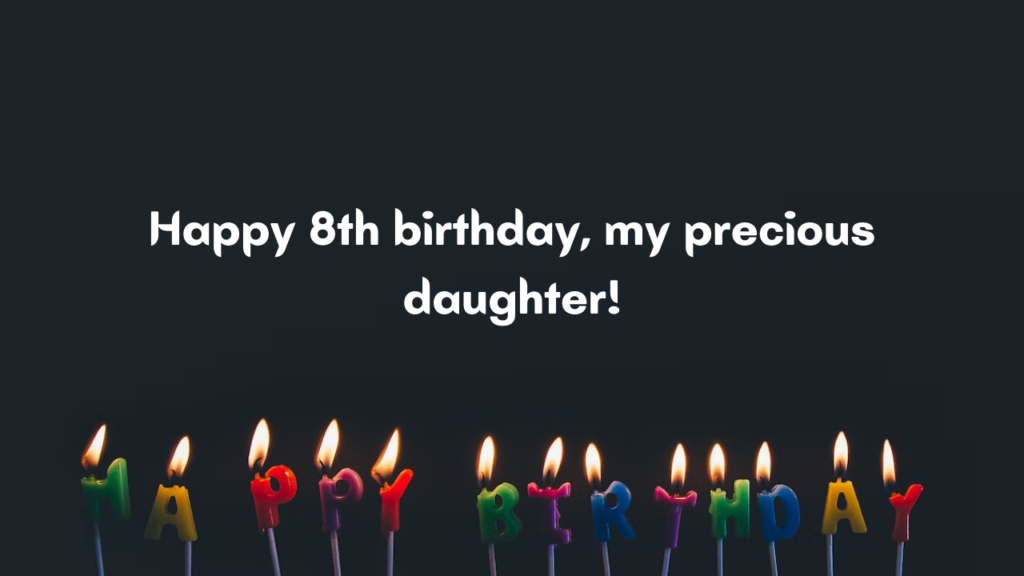 8th Years Old Daughter Birthday Wishes from Mom: