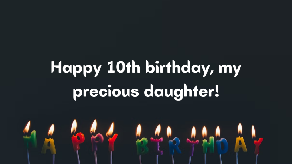 10th Years Old Daughter Birthday Wishes from Mom: