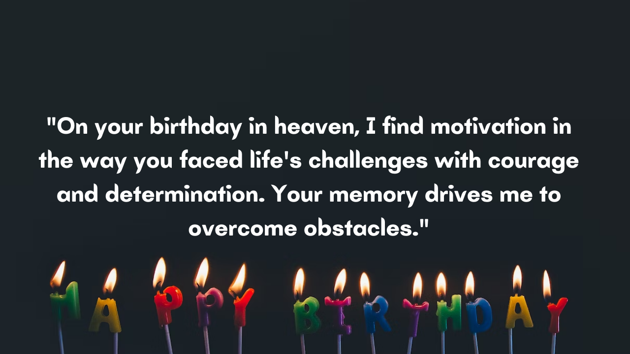 Motivational Birthday Wishes for Husband in Heaven: