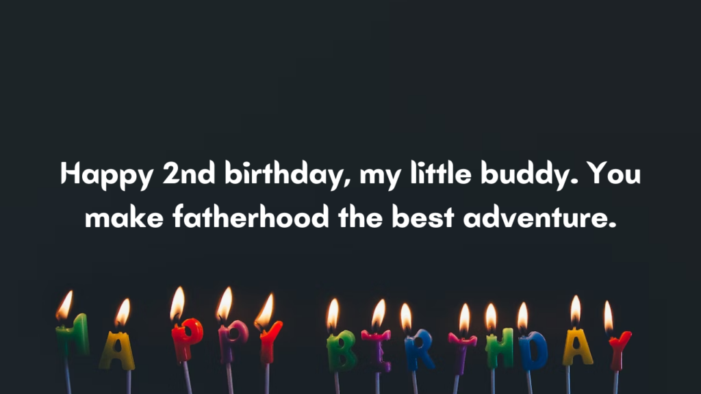 2 Years Old son Birthday Wishes from Dad: