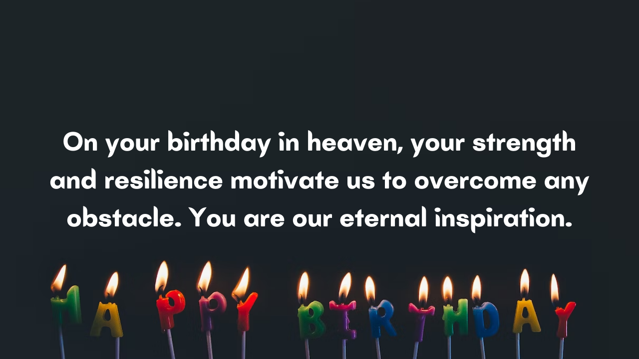 Motivational Birthday Wishes for Girlfriend in Heaven: