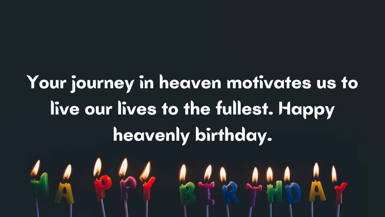 Motivational Birthday Wishes for Friend in Heaven: