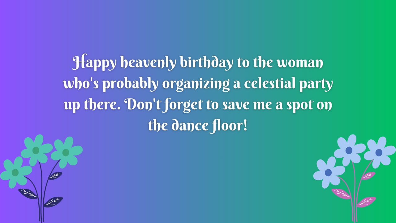 Funny Birthday Wishes for Wife in Heaven: