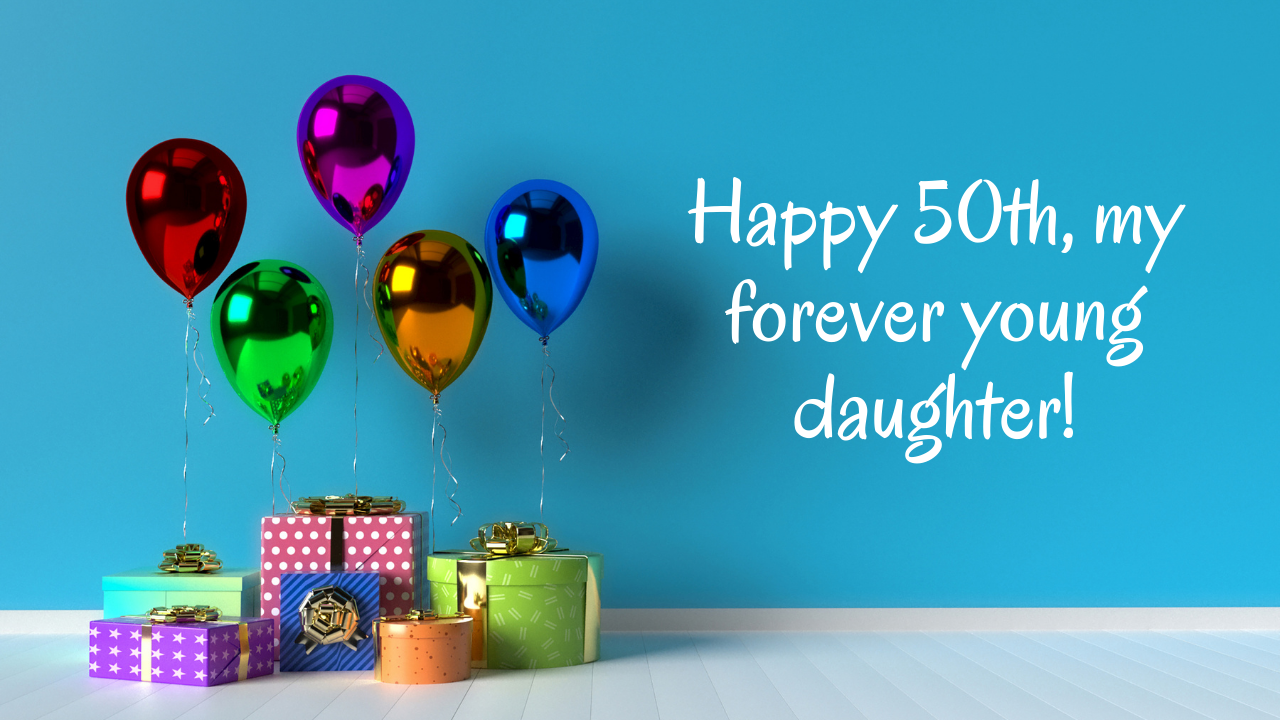 Happy and Upbeat Birthday Wishes for 50 Years: