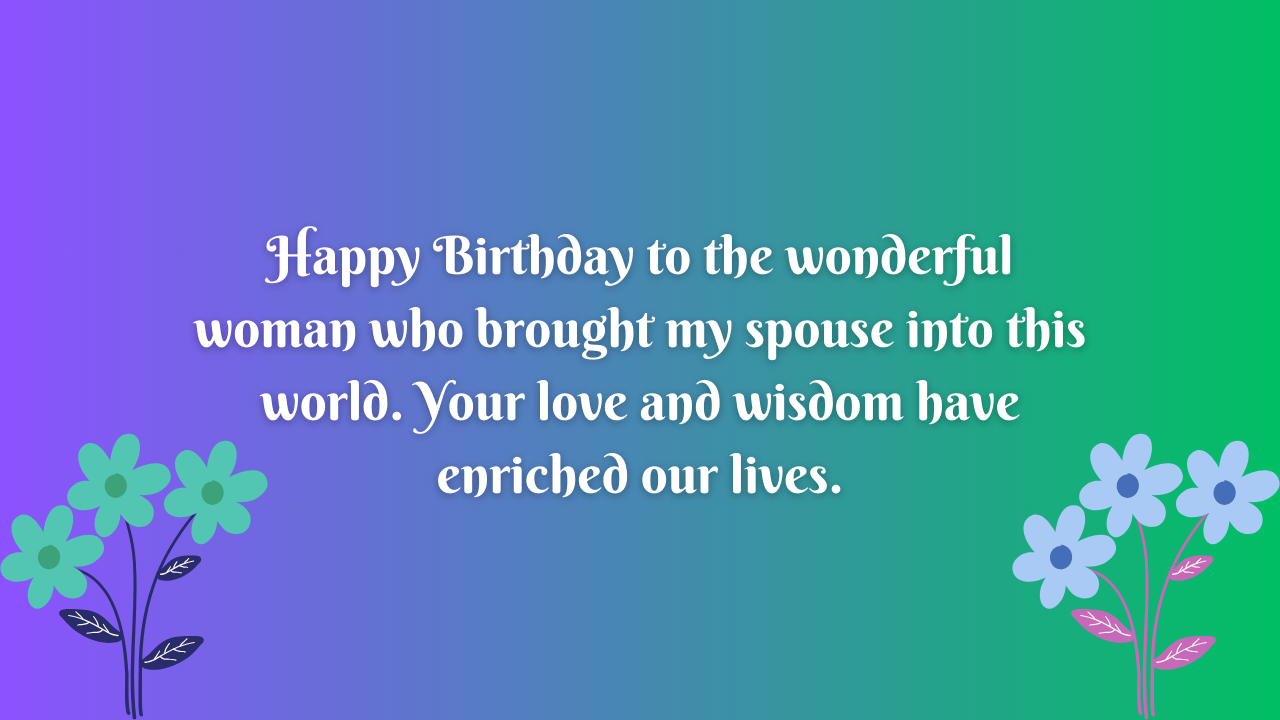 Birthday wishes for someone who loves mother-in-law: