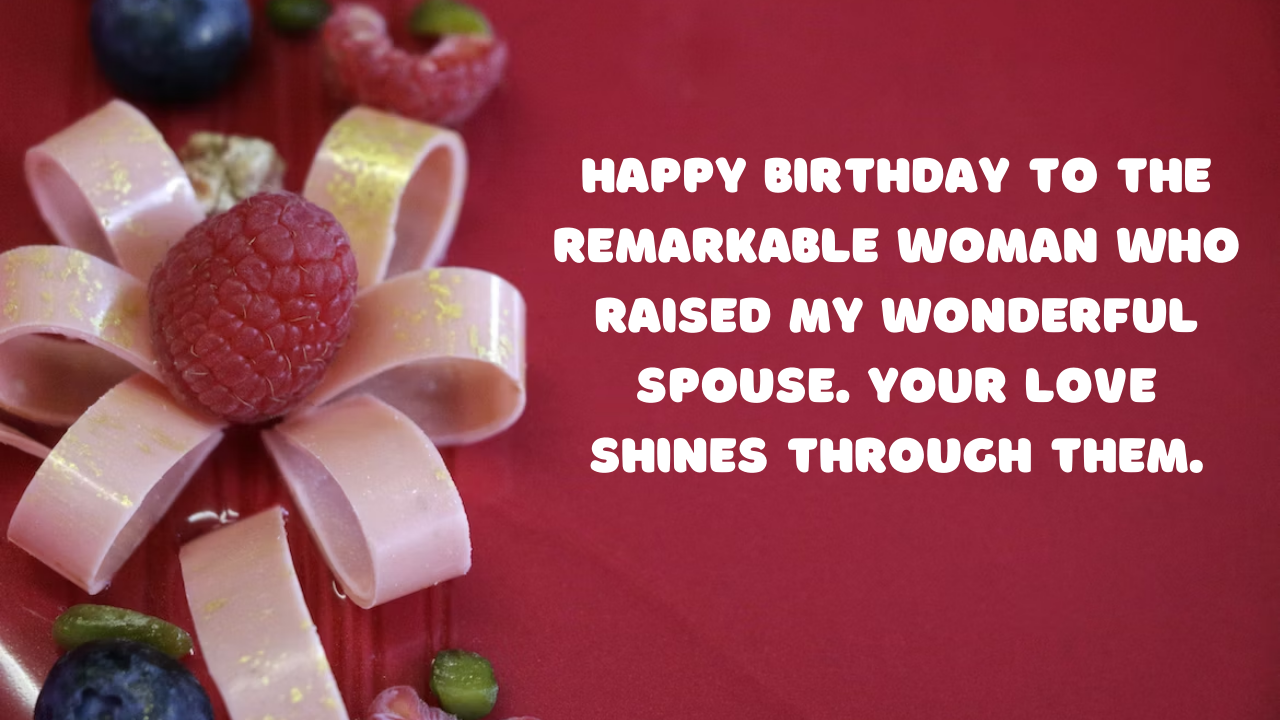 Birthday Wishes for Mother-in-Law (Wife):