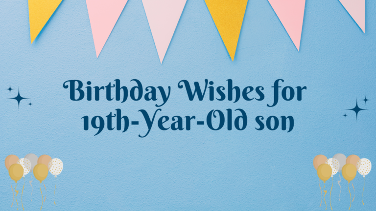birthday wishes for 19th years old son