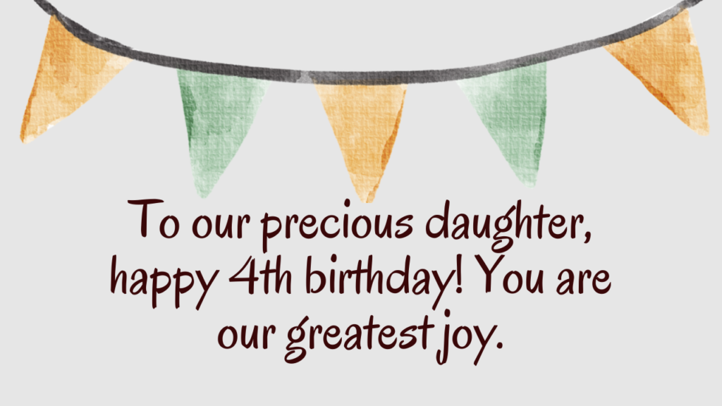 Heartfelt Birthday Wishes for 4th Years Old Daughter: