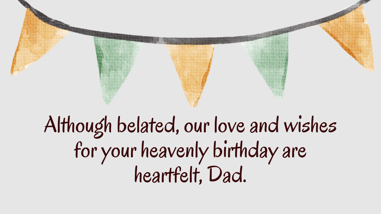 Cool Birthday Wishes for Father in Heaven: